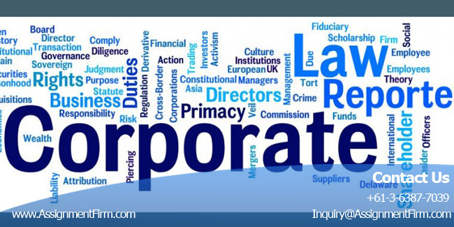 Research And Explore An Aspect Of Corporate Law Governance And Regulation : Corporate Law Work 1 Corporate Law Work