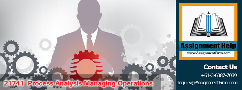 21741 Process Analysis Managing Operations