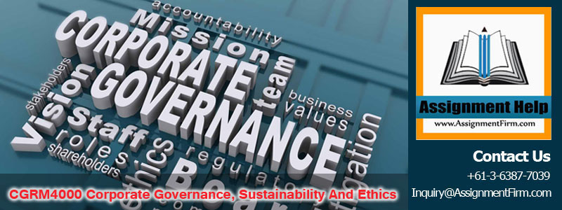 CGRM4000 Corporate Governance, Sustainability And Ethics Assignment-Kaplan Business School Australia 1 CGRM4000 Corporate Governance