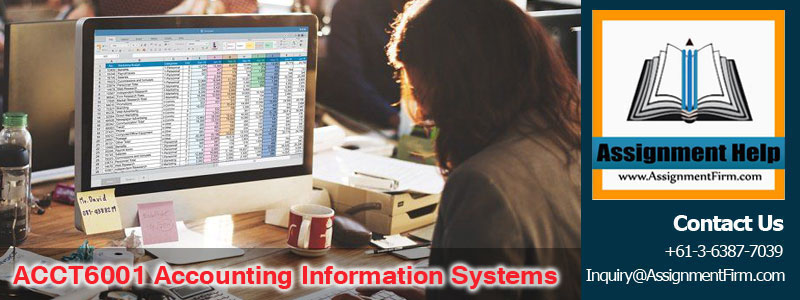 ACCT6001 Accounting Information Systems