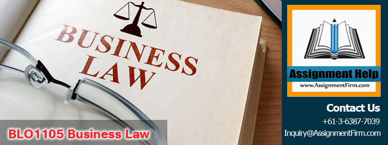 BLO1105 Business Law Assignment-Victoria University Australia 1 BLO1105 Business Law