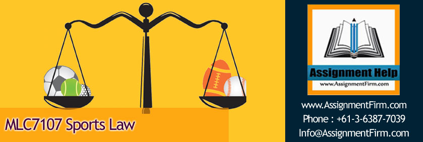 MLC7107 Sports Law Assignment 1 MLC7107 Sports Law