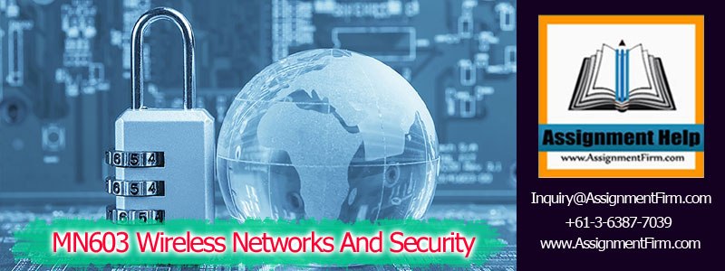 MN603 Wireless Networks And Security Assignment 1 MN603 Wireless Networks And Security Assignment